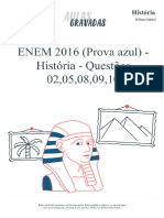 Aulagravada-HistĒria-Willian-ENEM 2016 (Prova Azul) - HistĒria - Questäes 02,05,08,09,10