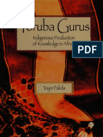 Yoruba Gurus Indigenous Production of Knowledge in Africa (Toyin Falola)