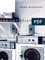 Ambient Television: Visual Culture and Public Space by Anna McCarthy