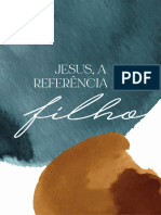 Jesus, A Referência de Filho