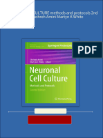 239NEURONAL CELL CULTURE Methods and Protocols 2nd Edition Shohreh Amini Martyn K White All Chapter Instant Download