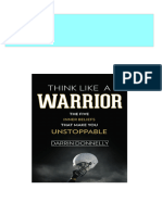 Immediate Download Think Like A Warrior The Five Inner Beliefs That Make You Unstoppable 1st Edition Darrin Donnelly Ebooks 2024