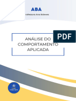 Análise Do Comportamento Aplicada: Professora Ana Esteves