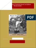 Instant Access To Is It Just A Classic Feminist Novel 1st Edition Minnie Smith Ebook Full Chapters