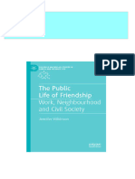 The Public Life of Friendship: Work, Neighbourhood and Civil Society Jennifer Wilkinson All Chapter Instant Download