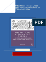 Complete Download The Myth of Attachment Theory A Critical Understanding For Multicultural Societies 1st Edition Heidi Keller PDF All Chapters