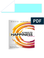 31 Days To Happiness How To Find What Really Matters in Life David Jeremiah 2024 Scribd Download