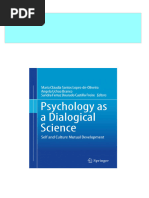 Psychology As A Dialogical Science Self and Culture Mutual Development Maria Cláudia Santos Lopes-De-Oliveira