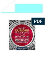 Complete Download Why Europe Matters For Britain: The Case For Remaining in Mccormick PDF All Chapters