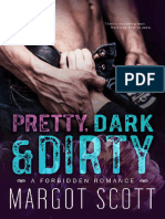 Pretty, Dark and Dirty - A Forbidden Romance