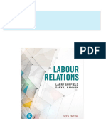 Full Solution Manual For Labour Relations 5th by Suffield All Chapters