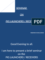 Seminar ON Pig Launchers / Receivers: Presented By: Kunal Sharma