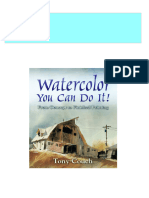 (Ebooks PDF) Download Watercolor You Can Do It Tony Couch Full Chapters