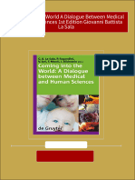 (Ebooks PDF) Download Coming Into The World A Dialogue Between Medical and Human Sciences 1st Edition Giovanni Battista La Sala Full Chapters