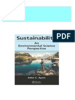 Complete Download Sustainability: An Environmental Science Perspective 1st Edition John C. Ayers PDF All Chapters