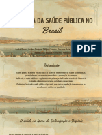 A Saúdeno Brasil No Período Colonial e Imperial