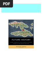 Future History Global Fantasies in Seventeenth Century American and British Writings 1st Edition Kristina Bross Ebook All Chapters PDF