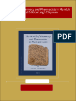 Complete Download The World of Pharmacy and Pharmacists in Mamluk Cairo 1st Edition Leigh Chipman PDF All Chapters