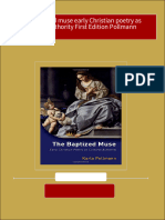 Full The Baptized Muse Early Christian Poetry As Cultural Authority First Edition Pollmann PDF All Chapters