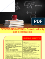 Describing Motion - Speed, Velocity and Acceleration