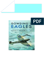 (Ebooks PDF) Download Dowding's Eagles: Accounts of Twenty-Five Battle of Britain Veterans Norman Leslie Robert Franks Full Chapters