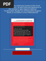 Download Complete A Study of the Johannine Symbol of the Good Shepherd Jn 10 1 18 with Particular Reference to Ofo Symbol in Igbo Nigeria A Biblical Inculturation Studien zur kontextuellen Exegese Book 12 1st Edition Livinus Maduadichie PDF for All Chapters