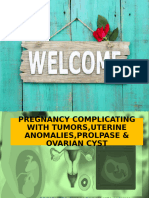 Tumors, Anomalies, Prolapse & Cyst With Pregancy