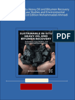 Sustainable in Situ Heavy Oil and Bitumen Recovery Techniques Case Studies and Environmental Considerations 1st Edition Mohammadali Ahmadi