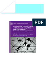 Globalization, Transformation, and Cultures in Early Childhood Education and Care: Reconceptualization and Comparison Stefan Faas