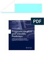 Pragmatic Idealism and Scientific Prediction A Philosophical System and Its Approach To Prediction in Science 1st Edition Amanda Guillán (Auth.)