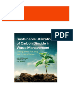 Sustainable Utilization of Carbon Dioxide in Waste Management: Moving Toward Reducing Environmental Impact Abdel-Mohsen O. Mohamed