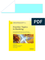 Frontier Topics in Banking: Investigating New Trends and Recent Developments in The Financial Industry Elisabetta Gualandri