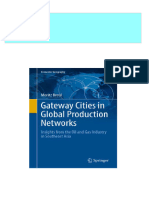 Gateway Cities in Global Production Networks: Insights From The Oil and Gas Industry in Southeast Asia Moritz Breul 2024 Scribd Download