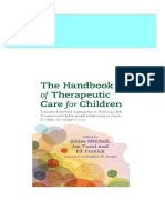 Download The Handbook of Therapeutic Care for Children Evidence Informed Approaches to Working with Traumatized Children and Adolescents in Foster Kinship and Adoptive Care 1st Edition Janise Mitchell ebook All Chapters PDF