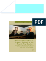 Holocaust Education in Primary Schools in The Twenty-First Century: Current Practices, Potentials and Ways Forward Claus-Christian W. Szejnmann