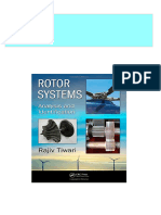 Complete Rotor Systems: Analysis and Identification 1st Edition Rajiv Tiwari PDF For All Chapters