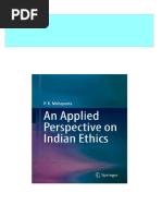 Full An Applied Perspective On Indian Ethics P. K. Mohapatra PDF All Chapters