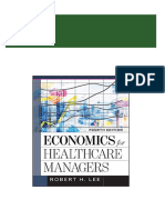 Full Download (eBook PDF) Economics for Healthcare Managers 4th Edition PDF DOCX