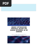 Download Full Energy Optimization Protocol Design for Sensor Networks in IoT Domains 1st Edition Sanjeev J. Wagh PDF All Chapters