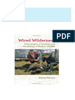 Download Wired Wilderness Technologies of Tracking and the Making of Modern Wildlife Animals History Culture 1st Edition Etienne Benson ebook All Chapters PDF