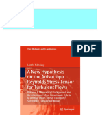 Instant Access to A New Hypothesis on the Anisotropic Reynolds Stress Tensor for Turbulent Flows Volume I Theoretical Background and Development of an Anisotropic Hybrid k omega Shear Stress Transport Stochastic Turbulence Model László Könözsy ebook Full Chapters