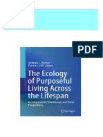 Download full The Ecology of Purposeful Living Across the Lifespan Developmental Educational and Social Perspectives Anthony L. Burrow ebook all chapters