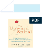 Download The Upward Spiral 1st Edition Alex Korb ebook All Chapters PDF