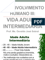 Aula 3 - Vida Adulta Intermediária - Desenvolvimento Biossocial