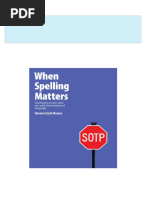 Instant ebooks textbook When Spelling Matters Developing Writers Who Can Spell and Understand Language 1st Edition Doreen Scott-Dunne download all chapters