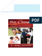 Download Complete Sex Changes Transformations in Society and Psychoanalysis Psychoanalysis in a New Key 1st Edition Mark J. Blechner PDF for All Chapters