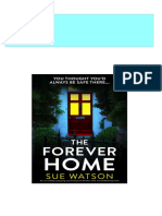 Download full The Forever Home An incredibly gripping psychological thriller with a breathtaking twist 1st Edition Watson ebook all chapters