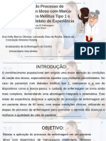 Aplicação do Processo de Enfermagem em Idoso com Marca-Passo, Diabetes Mellitus Tipo 1 e Osteopenia um Relato de Experiência_ slide