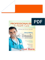 Instant Download for Professionalism in Health Care A Primer for Career Success 4th Edition Makely Test Bank 2024 Full Chapters in PDF