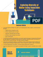 Exploring Diversity of Matter Using Separation Techniques Collated